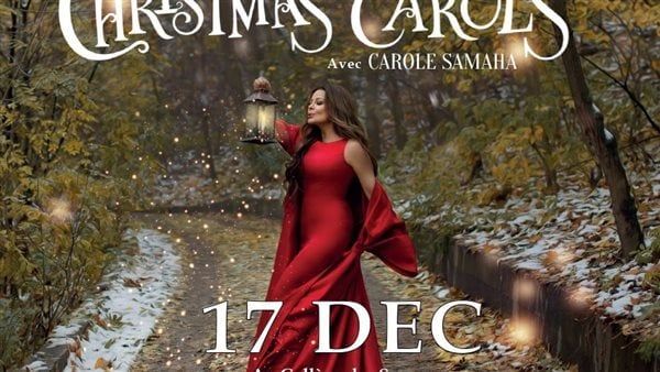 حفل جديد لـ كارول سماحة 17 ديسمبر المقبل